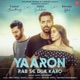 Yaaron Rab Se Dua Karo Single