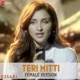 Teri Mitti Female Version From Kesari Single