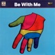 Be With Me EP