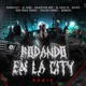 Rodando En La City feat El Derk Bonuchi Gothic El Yeyo PP Remix Single