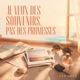 JE VEUX DES SOUVENIRS PAS DES PROMESSES Single
