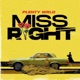 Miss Right Single