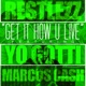 Get It How U Live feat Yo Gotti Marcus Cash Single