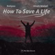 How to Save a Life Single