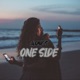 ONE SIDE Single