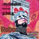 Robocop feat M Dot K Single