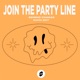 Join the Party Line Radio Edit Single