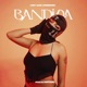 BANDIDA Single