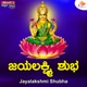 Jayalakshmi Shubha Single