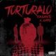Torturalo Single