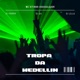 Tropa da Medellin feat DJ Franck Dj Gv Do Helipa Single