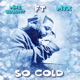 So Cold feat Mtx Single