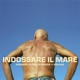 Indossare il mare Single