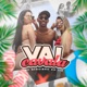 Vai Cavala Single
