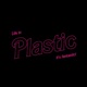 plastic feat T4Z L7rky offaflat Single