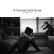 A Narrow Dark Room Single