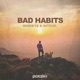 Bad Habits Single