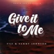Give It To Me Single
