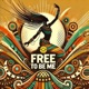 Free to Be Me feat Lauren Turk Single