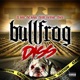 Bullfrog Diss feat Ene Miklo Chente Corleone Chuco Single