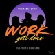 Work Gets Done feat Fresh IE Shai Linne Single