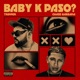 BABY K PASO Single