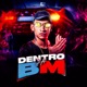 Dentro da Bm Single