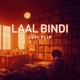Laal Bindi Lofi Flip Single
