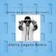 Alella Lageto Remix feat WD Alzain Single