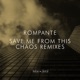 Save Me from This Chaos Remixes