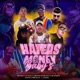 Haters Money Babys feat Luxian Eckes Blackroy Chocolate Blanco Basty Corvalan Single