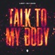Talk To My Body Single