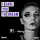 I Dare You to Dream Single