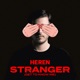 Stranger Get to Know Me Single