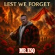 LEST WE FORGET Single