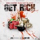 Get Rich feat Cortez Fasedot M Jayy Single