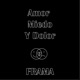 Amor Miedo Y Dolor Single