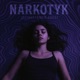 NARKOTYK Remastered 2025 feat Sailor Samuel Show BarTie Single