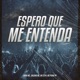 ESPERO QUE ME ENTENDA Single