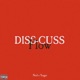 Diss Cuss Flow Single