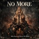 No More feat Derez De Shon Single
