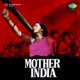 Mother India Original Motion Picture Soundtrack