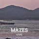 Mazes Single
