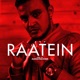 Raatein Single
