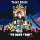 We Don t Stop Mixtape