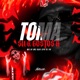 Toma Sua Gostosa feat Mc BF Single
