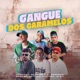 Gangue Dos Caramelos feat Mc Pett Mc Lustosa Single