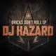 Bricks Don t Roll EP