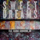 Sweet Dreams feat Derric Gobourne Jr Single