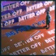 Better Off Single